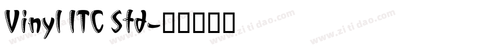 Vinyl ITC Std字体转换